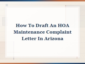 How to File an Hoa Maintenance Complaint in Arizona